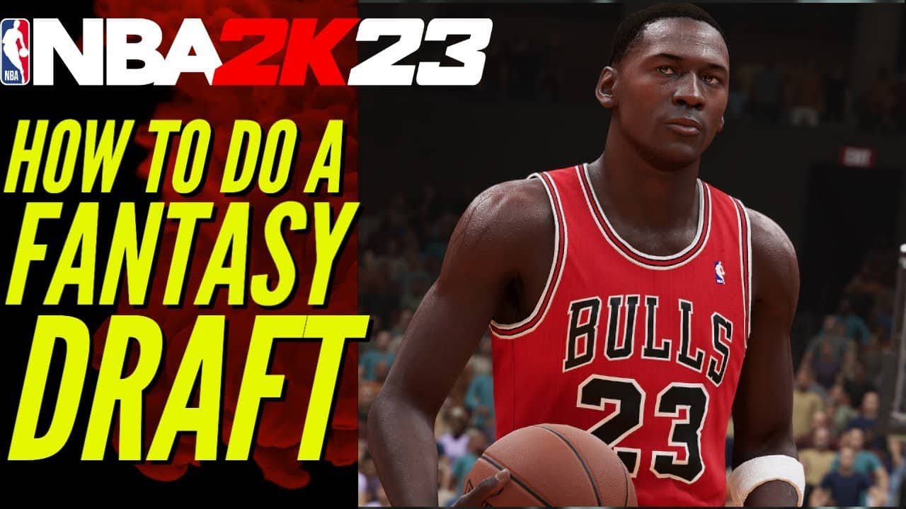 Can You Do a Fantasy Draft in Nba 2K23